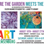Where the Garden Meets the Sea an Exhibition with Works by Eileen Baumiester McIntyre and Laurette Kovary